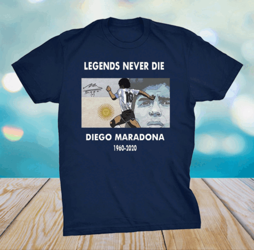 DIEGO MARADONA NAPOLI T-SHIRT Legends Never Die 1960-2020 T-Shirt