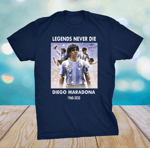 Diego Maradona Argentina Football Legend Never Die Rest In Peace T-Shirt