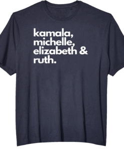 Feminist Political Icon, Kamala, Michelle, RBG, Elizabeth T-Shirt