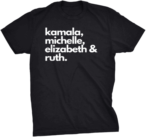 Feminist Political Icon, Kamala, Michelle, RBG, Elizabeth T-Shirt