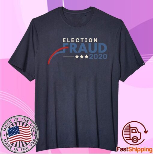 Fraud 2020 Trump Biden Election Results Voter Fraud T-Shirt