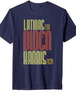 Funny Vintage Latinas For Joe Biden _ Kamala Harris T-Shirt