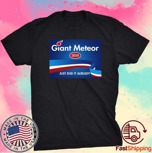 Giant Meteor 2020 T-Shirt