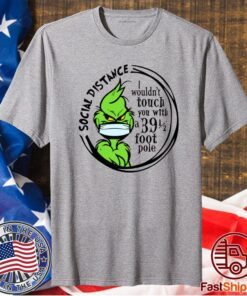 Grinch Social Distancing T-Shirt