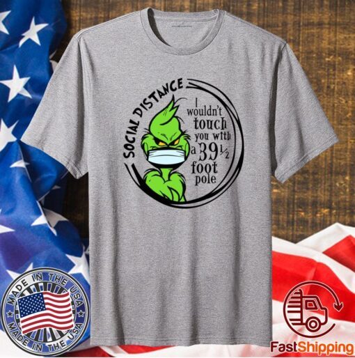 Grinch Social Distancing T-Shirt