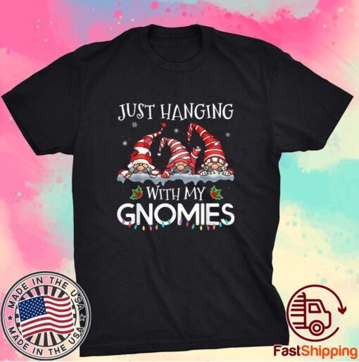 Hanging With My Gnomies Christmas Santa Gnome Xmas Tree 2021 Shirt