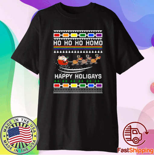 Ho Ho Ho Homo Happy Holigays Christmas T-Shirt