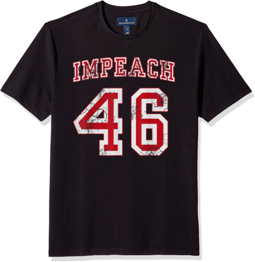 Impeach 46 Joe Biden Republican Conservative Anti-Biden T-Shirt