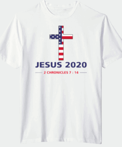 Jesus 2020 2 Chronicles 7 14 American Flag T-Shirt