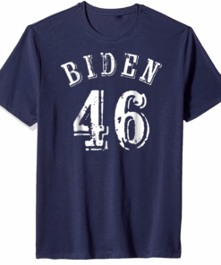 Joe Biden 46 for President 2020 Presidential Campaign T Shirt