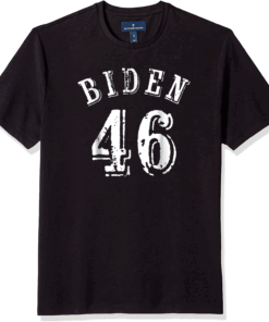 Joe Biden 46 for President 2020 Presidential Campaign T Shirt