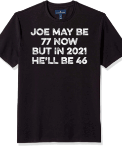 Joe Biden 46 in 2021 Joe Biden 2020 Election For President limited T-Shirt