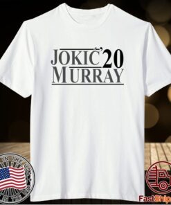 Jokic Murray 2020 Shirt