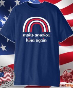Make America Kind Again T-Shirt