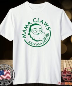Mama Claws Jolly As A Mother T-Shirt