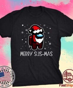 Merry Sus Mas Among Us Shirt Among Us Shirt Gamer Shirt Among Us Game Shirt , Among Us Shirt , Gamer Christmas Shirt