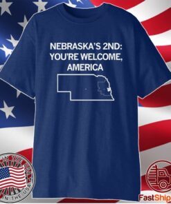 Nebraska's 2nd You're Welcome America Shirt