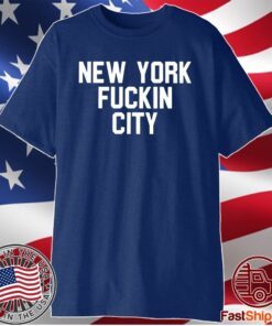 New York Fuckin City T-Shirt