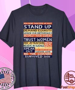 No more than ever we must stand up demand equality t-shirt