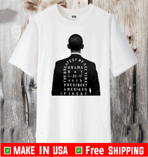 Obama the greatest of all time president America finest Tee Shirts