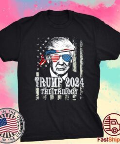 Pro Trump American Flag Re-Relection Trump 2024 The Trilogy Shirt