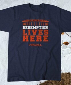 Redemption Lives Here Virginia Shirt