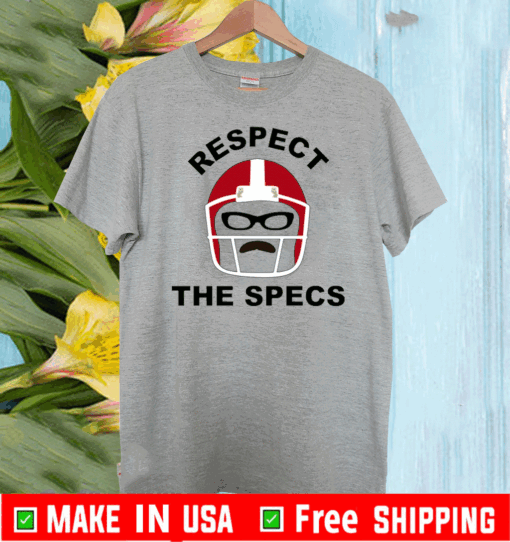 Respect The Specs Tee Shirts