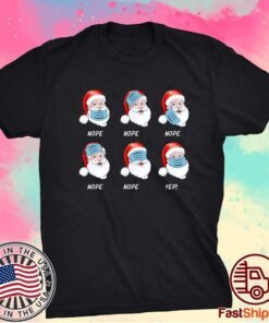 Santa Claus Wearing Mask Wrong Christmas 2020 Shirts