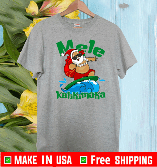 Santa Mele Kalikimaka Christmas Shirt