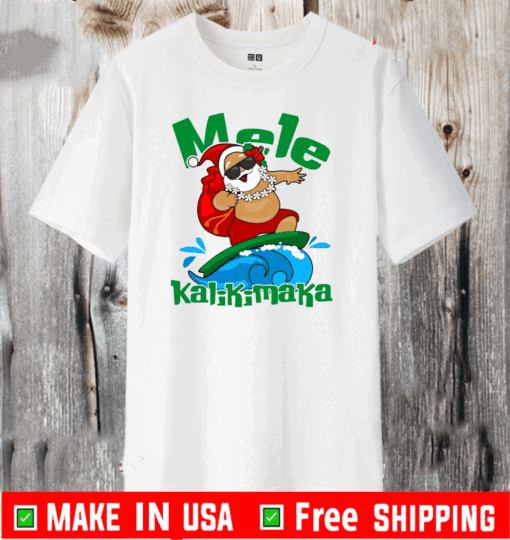 Santa Mele Kalikimaka Christmas Shirt