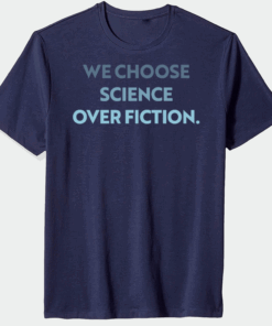 Science Over Fiction T-Shirt
