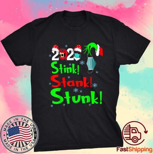 Stink Stank Stunk Funny Grinch Holiday Christmas 2021 Shirt