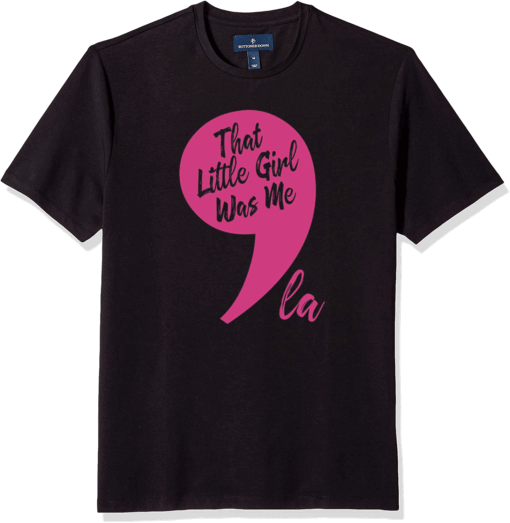 That Little Girl Was Me Kamala Harris Comma La VP Quote Pink T-Shirt