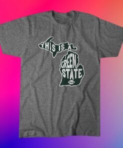 This Is A Green State Shirt East Lansing MI College FB