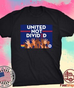 United Not Divided joe Biden 2020 Shirt