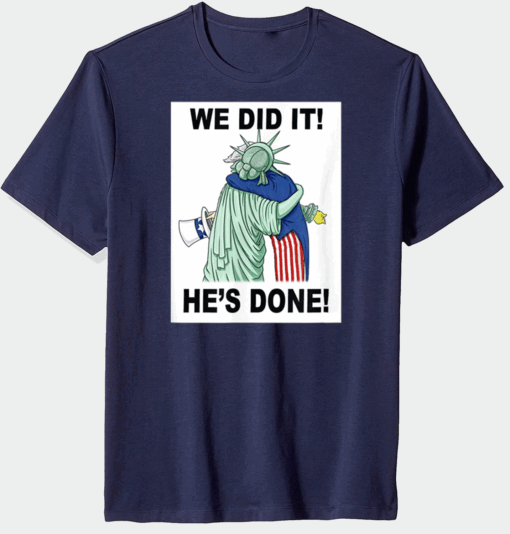 WE DID IT! BIDEN HARRIS WIN! T-Shirt