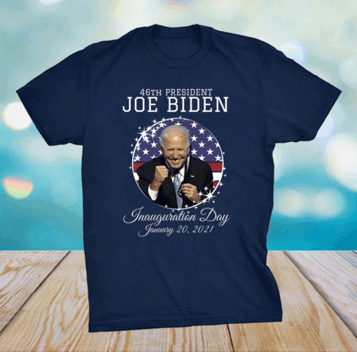 46th President Joe Biden Inauguration Day 2021 Elected T-Shirt