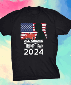 All Aboard Trump Train 2024 Shirt