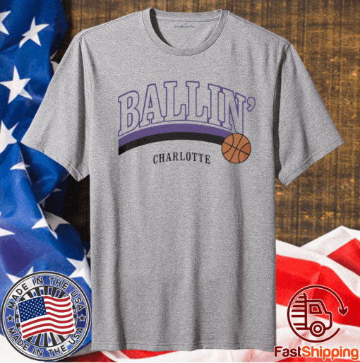 Ballin Charlotte Basketball Shirt