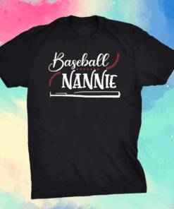 Baseball Nannie Love Baseball Shirt