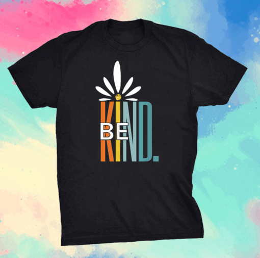 Be Kind White Daisy Inspirational Cute Blessed love Shirt