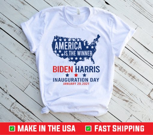 Biden Harris Inauguration Day America is the winner T-Shirt