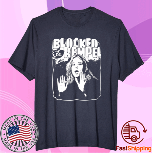 Blocked By Rempel T-Shirt