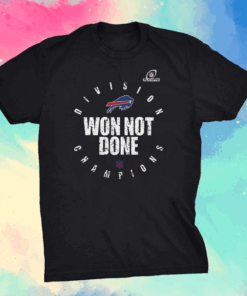 Buffalo Bills 2020 Won Not Done T-Shirt - Buffalo Bills AFC East Champions Shirt