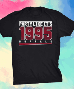 Buffalo Bills Party Like It's 1995 T-Shirt