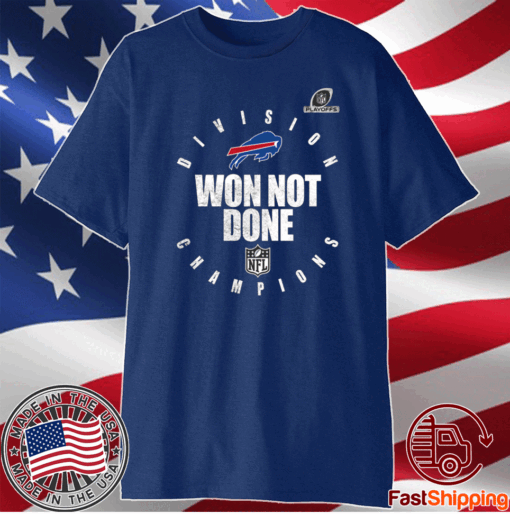 Buffalo bills champions 2020 Won Not Done T-Shirt