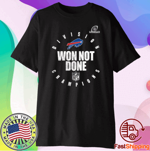 Buffalo bills champions 2020 Won Not Done T-Shirt