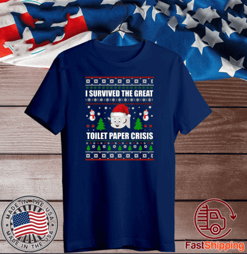 I Survived The Great Toilet Paper Crisis Christmas Shirt