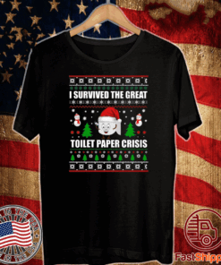 I Survived The Great Toilet Paper Crisis Christmas Shirt