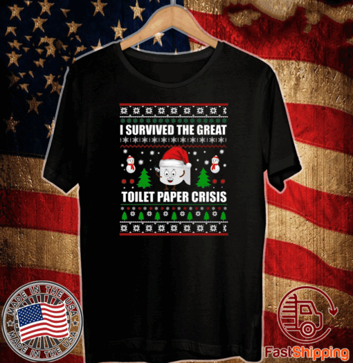 I Survived The Great Toilet Paper Crisis Christmas Shirt